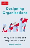 Designing Organisations (eBook, ePUB) Designing Organisations (eBook, ePUB)
