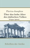 Über das hohe Alter des jüdischen Volkes (Gegen Apion) (eBook, ePUB)