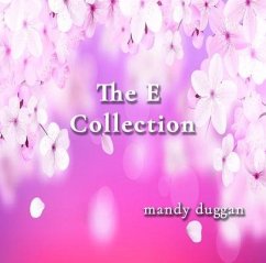 The E Collection (eBook, ePUB) - Duggan, Mandy