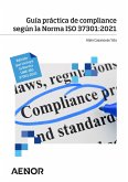Guía práctica de compliance según la Norma ISO 37301:2021 (eBook, ePUB)