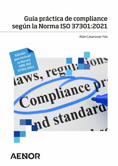 Guía práctica de compliance según la Norma ISO 37301:2021 (eBook, ePUB) - Casanovas Ysla, Alain