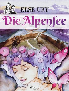 Die Alpenfee (eBook, ePUB) - Ury, Else