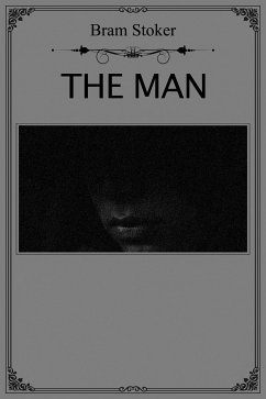 The Man (eBook, ePUB) - Stoker, Bram