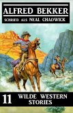 11 wilde Western Stories (eBook, ePUB)