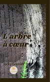 L'arbre à coeur (eBook, ePUB)