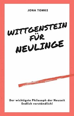 Wittgenstein für Neulinge (eBook, ePUB) - Tomke, Jona