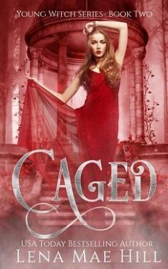 Caged: A Twisted Fairytale Retelling - Hill, Lena Mae