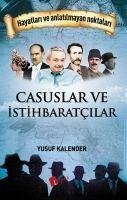 Casuslar ve Istihbaratcilar - Kalender, Yusuf