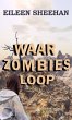 Waar Zombies Loop (WAAR ZOMBIES LOOP... - Bild 1