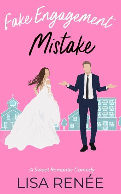 Cover Fake Engagement Mistake (Bachelors of Clear Creek, #1) (eBook, ePUB)