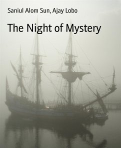 The Night of Mystery (eBook, ePUB) - Alom Sun, Saniul; Lobo, Ajay