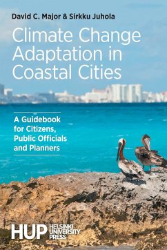 Climate Change Adaptation in Coastal Cities - Major, David C.; Juhola, Sirkku