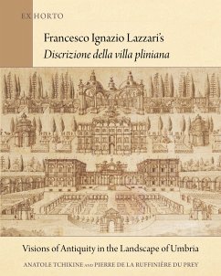 Francesco Ignazio Lazzari's Discrizione della villa pliniana - Tchikine, Anatole; Prey, Pierre de la Ruffiniere du