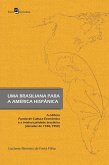 Uma brasiliana para América Hispânica (eBook, ePUB)
