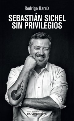 Cover Sebastián Sichel. Sin privilegios (eBook, ePUB)