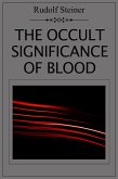 The Occult Significance of Blood (eBook, ePUB)
