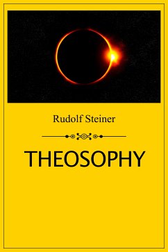 Theosophy (eBook, ePUB) - Steiner, Rudolf