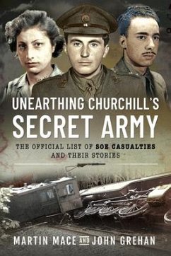 Unearthing Churchill's Secret Army - Mace, Martin; Grehan, John