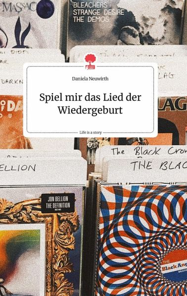 Spiel mir das Lied der Wiedergeburt. Life is a Story - story.one