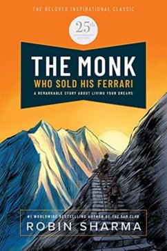 The Monk Who Sold His Ferrari: Special 25th Anniversary Edition - Sharma, Robin