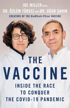 The Vaccine (eBook, ePUB) - Miller, Joe; Türeci, Özlem; Sahin, Ugur