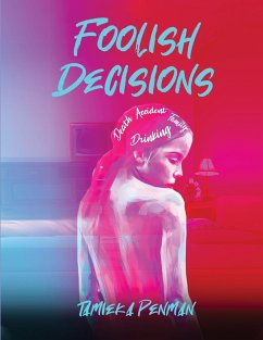 Foolish Decisions - Penman, Tamieka