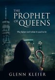 The Prophet of Queens (eBook, ePUB)