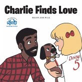 Charlie Finds Love (eBook, ePUB) Charlie Finds Love (eBook, ePUB)