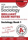 AQA AS and A-level Sociology BRILLIANT EXAM NOTES (Book 1)