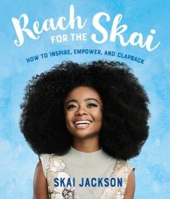 Reach for the Skai - Jackson, Skai