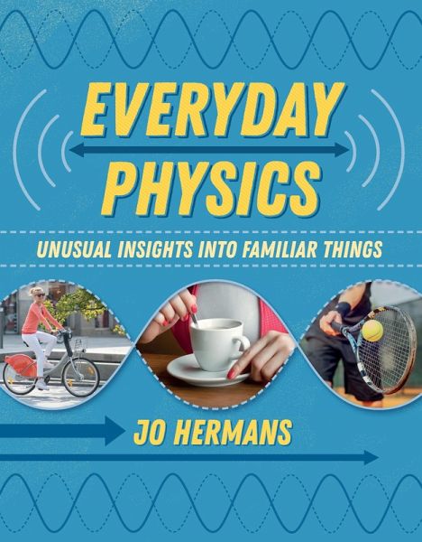 Everyday Physics (eBook, ePUB) Everyday Physics (eBook, ePUB)