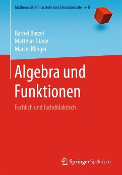 Algebra und Funktionen (eBook, PDF) - Barzel, Bärbel; Glade, Matthias; Klinger, Marcel