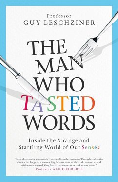 The Man Who Tasted Words - Leschziner, Guy