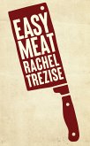 Easy Meat (eBook, ePUB)