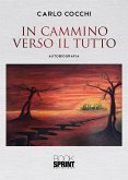 In cammino verso il tutto (eBook, ePUB)