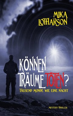 Können Träume töten? - Lotharson, Mika