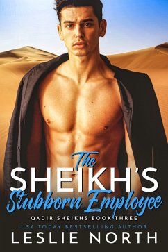 Cover The Sheikh's Stubborn Employee (Qadir Sheikhs, #3) (eBook, ePUB)