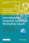 Sektorenkopplung – Energetisch-nachhaltige Wirtschaft der Zukunft (eBook, PDF)