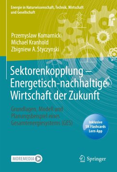 Sektorenkopplung – Energetisch-nachhaltige Wirtschaft der Zukunft (eBook, PDF) - Komarnicki, Przemyslaw; Kranhold, Michael; Styczynski, Zbigniew A.