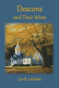 Deacons and Their Wives - Lavinka, Leo R.