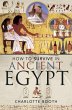 How to Survive in Ancient Egypt - Bild 1