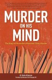 Murder on His Mind: The Story of Australia's Abortion Clinic Murder