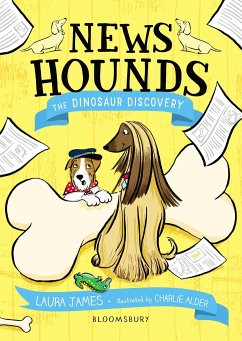 News Hounds: The Dinosaur Discovery - James, Laura