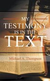 My Testimony Is in the Text (eBook, ePUB)