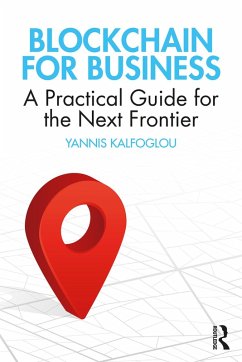 Blockchain for Business (eBook, ePUB) - Kalfoglou, Yannis