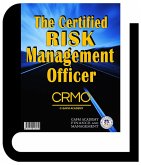 The Certified Risk Management Officer (eBook, ePUB)