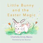 Little Bunny and the Easter Magic (eBook, ePUB)