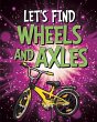 Let's Find Wheels and Axles - Bild 1