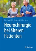 Neurochirurgie bei älteren Patienten (eBook, PDF)