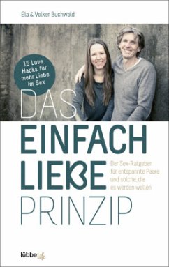 Das Einfach Liebe Prinzip (Mängelexemplar) - Buchwald, Ela;Buchwald, Volker